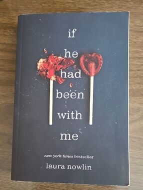 Book "If He Had Been with Me" by Laura Nowlin, Young Adult Romance Novel
